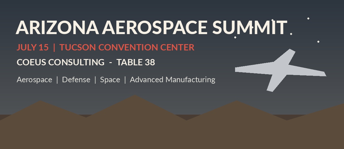 The Coeus Chronicle: Volume 1, Issue 7 (July 2026) 4 Arizona Aerospace Summit event card